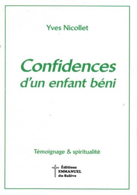 Confidences d'un enfant béni