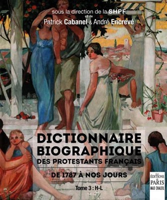 Dictionnaire biographique des protestants français