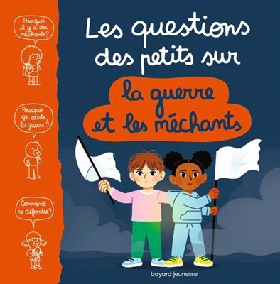 Les questions des petits sur la guerre et les méchants