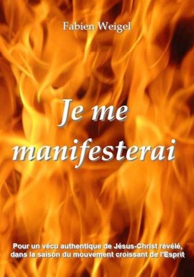Je me manifesterai