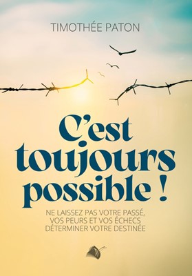 C'est toujours possible !