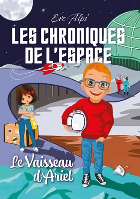 Les chroniques de l'espace : le vaisseau d'Ariel