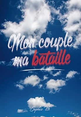 Mon couple ma bataille