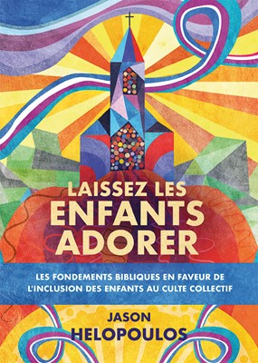 Laissez les enfants adorer