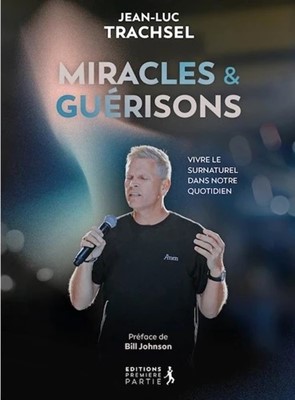 Miracles et guérisons