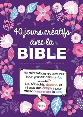 40 jours créatifs avec la Bible