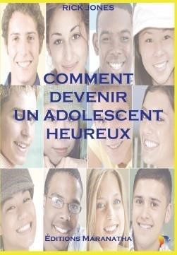 Comment devenir un adolescent heureux