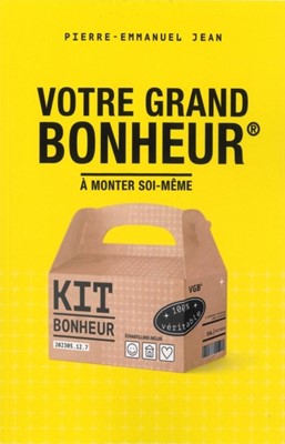 Votre grand bonheur à monter soi-même