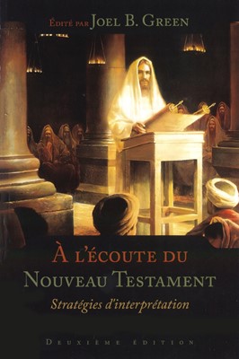 A  l'écoute du Nouveau Testament