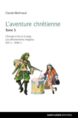 L'aventure chrétienne Tome 5