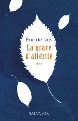 La grâce d'altérité