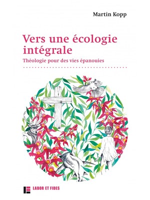 Vers une écologie intégrale