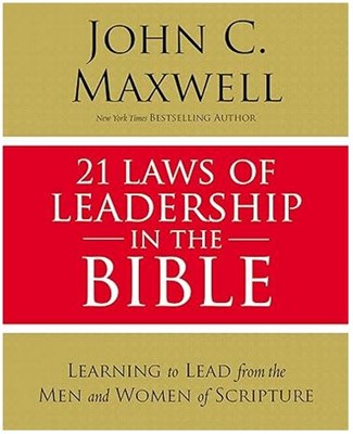 21 Laws of Leadership in the Bible