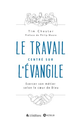 Le travail centré sur l'Évangile