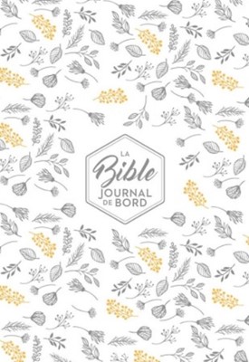 Bible Segond 21 Journal de bord