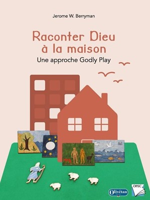 Raconter Dieu à  la maison