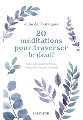 20 méditations pour traverser le deuil