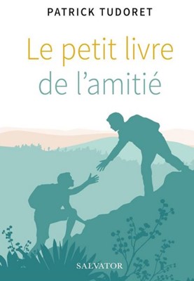 Le petit livre de l'amitié