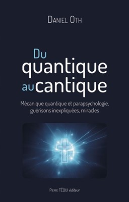 Du quantique au cantique