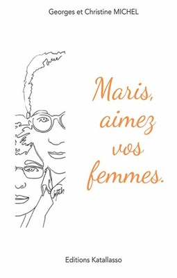 Maris, aimez vos femmes