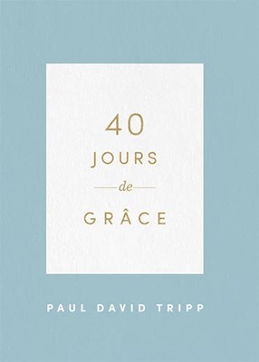 40 jours de grâce