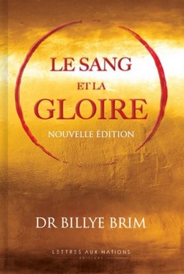 Le sang et la gloire