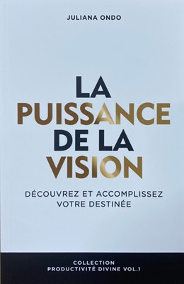 La puissance de la vision