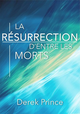 La résurrection d'entre les morts