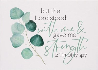 Cadre But The Lord Stood With Me & Gave Me Strength