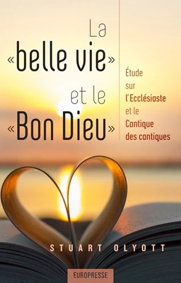 La "belle vie" et le "Bon Dieu"
