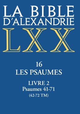Les Psaumes Tome 2 Psaumes 41 à 71