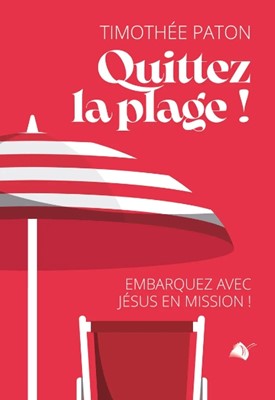 Quittez la plage !