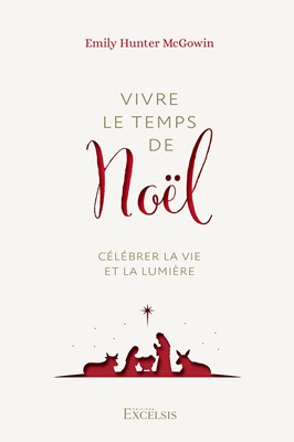 Vivre le temps de Noël
