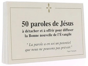 50 paroles de Jésus à détacher et à offrir pour diffuser la Bonne nouvelle de l'Evangile