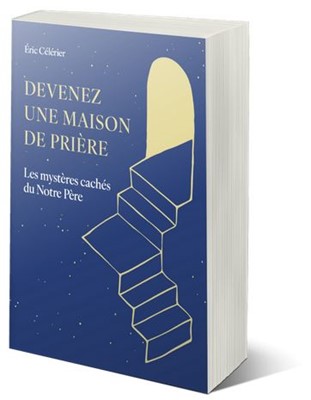 Devenez une maison de prière