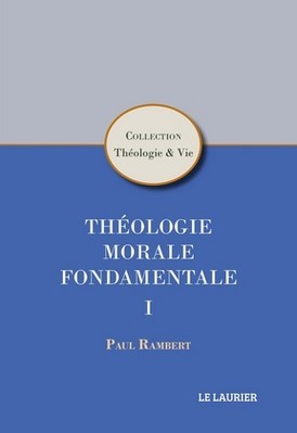 Theologie morale et fondamentale. 1