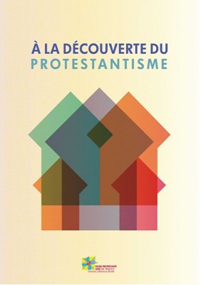 A  la découverte du protestantisme