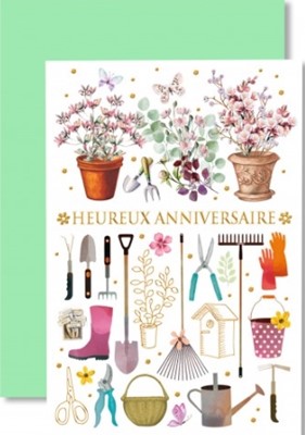 Carte double anniversaire outils de jardinage bottes roses