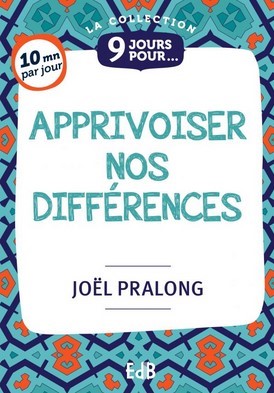 Apprivoiser nos différences