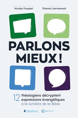 Parlons mieux !
