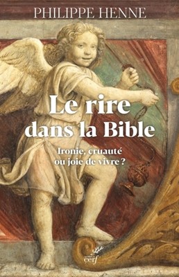 Le rire dans la Bible et chez les premirs chrétiens