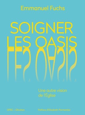 Soigner les oasis