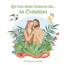 La très belle histoire de la création