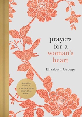 Prayers for a Woman's Heart