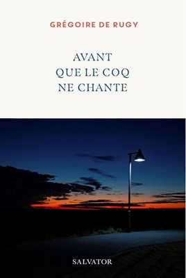 Avant que le coq ne chante
