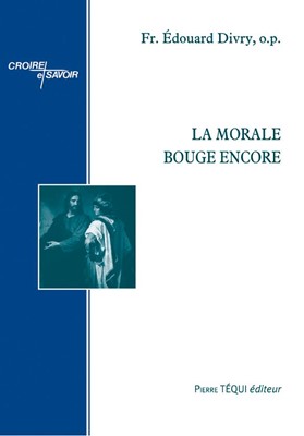 La morale bouge encore