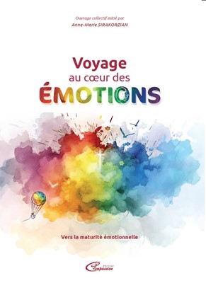 Voyage au coeur des émotions