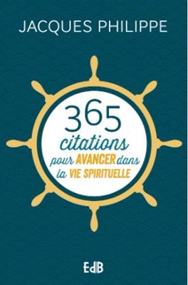 365 citations pour avancer dans la vie spirituelle
