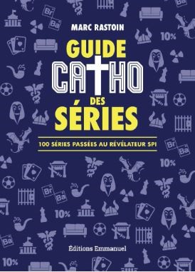 Guide catho des séries