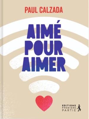 Aimé pour aimer